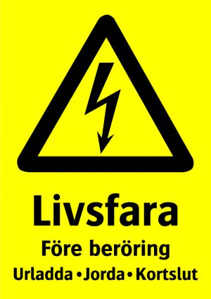 Livsfara före beröring urladda jorda kortslut