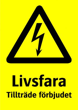 Livsfara tillträde förbjudet